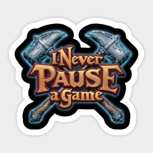 Gaming quote Sticker